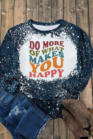 a t - shirt that says do more of what makes you happy