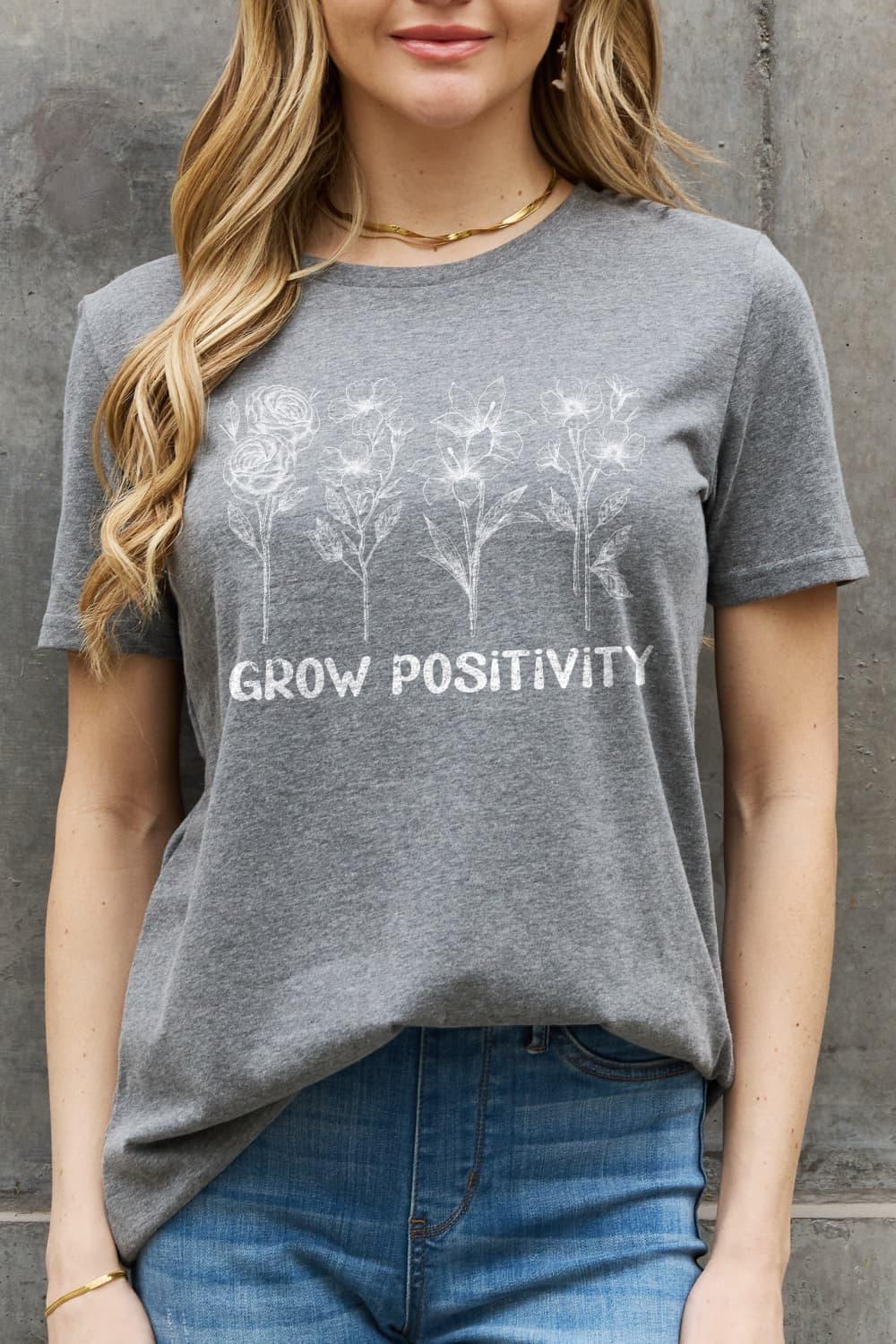 Grow Positivity and Stay Positive T Shirt - MXSTUDIO.COM