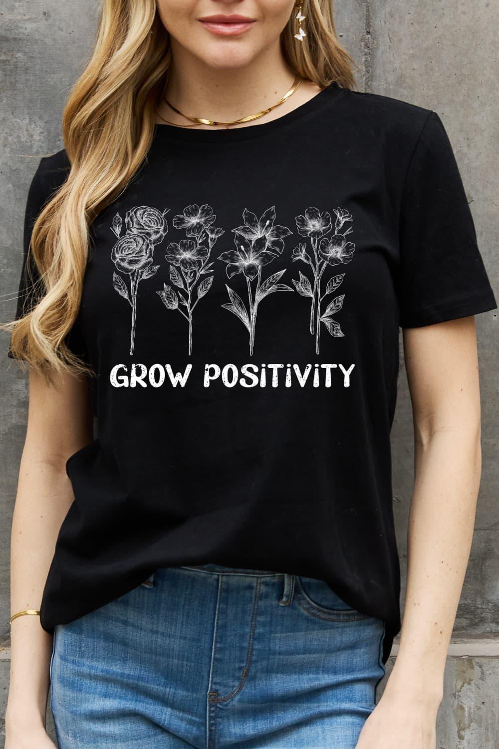 Grow Positivity and Stay Positive T Shirt - MXSTUDIO.COM