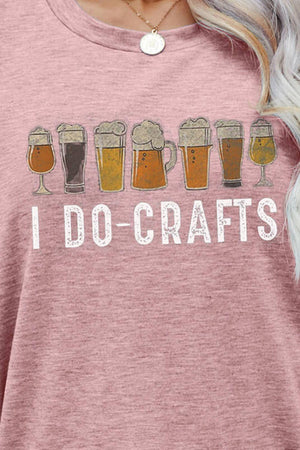 I Do Crafts Crew Neck Short Sleeve Graphic Tee - MXSTUDIO.COM