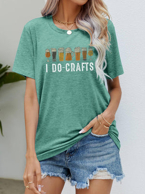 I Do Crafts Crew Neck Short Sleeve Graphic Tee - MXSTUDIO.COM