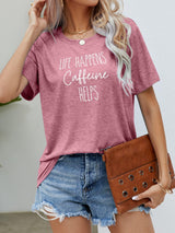 Life Happens Caffeine Helps Coffee Lover T Shirt - MXSTUDIO.COM