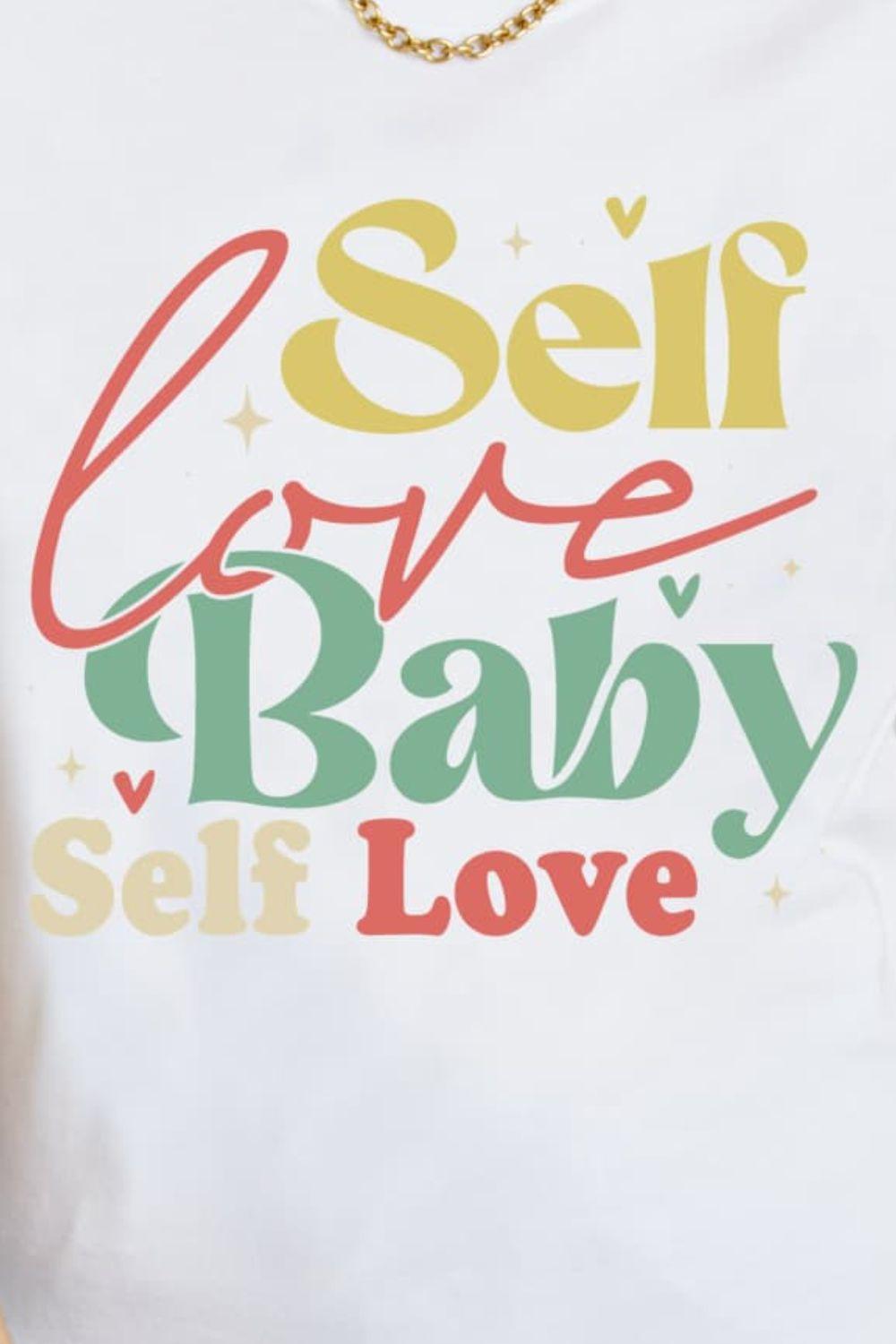 Self Love Baby Self Love T Shirt - MXSTUDIO.COM