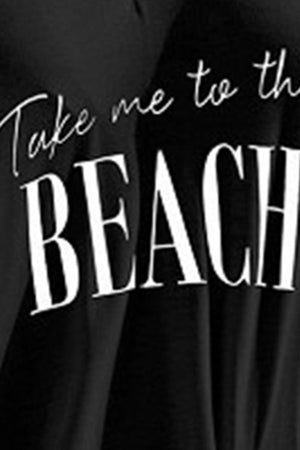 a black and white photo with the words take me to the beach