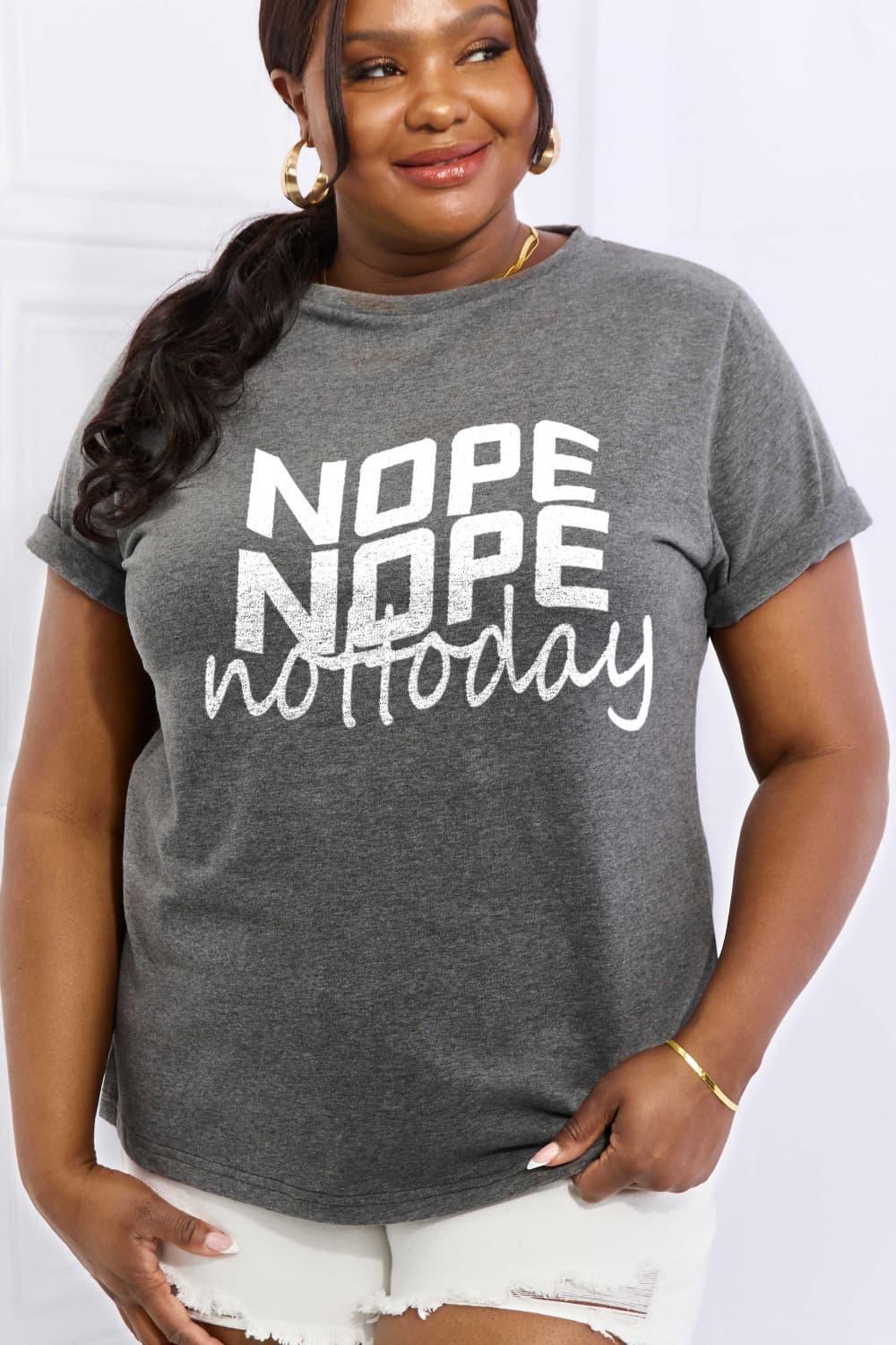 Calm Plus Size Nope Nope Not Today T Shirt - MXSTUDIO.COM